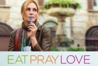 Eat Pray Love 2010