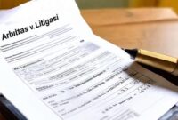 Arbitrase vs Litigasi: Memilih Jalur Terbaik untuk Sengketa Properti Anda